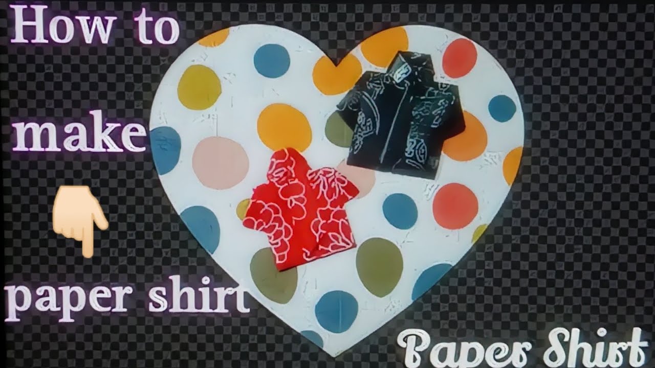 🔥How to make a shirt with printing paper ||step by step tutorial video ...