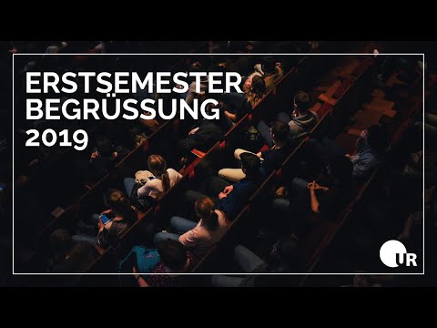 Erstsemesterbegrüßung 2019 an der Uni Regensburg