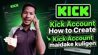 Kick Account Maikai Kuligen | How to Create Kick Account 2026 Full Tutorial (Garo) screenshot 3