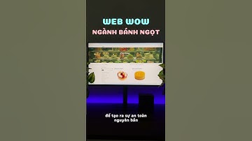 BÀN GIAO WEB WOW NGÀNH BÁNH NGỌT