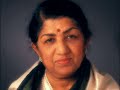 Lata Mangeshkar - Tum Aasha Vishwas Humare [from 