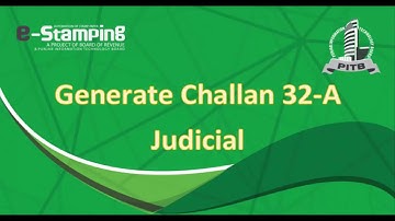 Generate Challan 32 A (Judicial)
