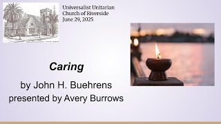 2025 06 29 Caring by John H Buehrens