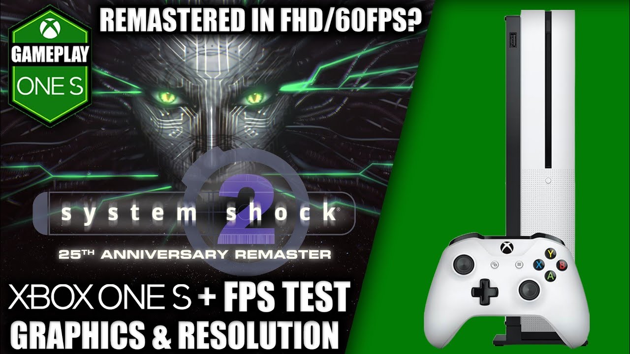 System Shock 2 Remaster - Xbox One Gameplay + FPS Test - YouTube