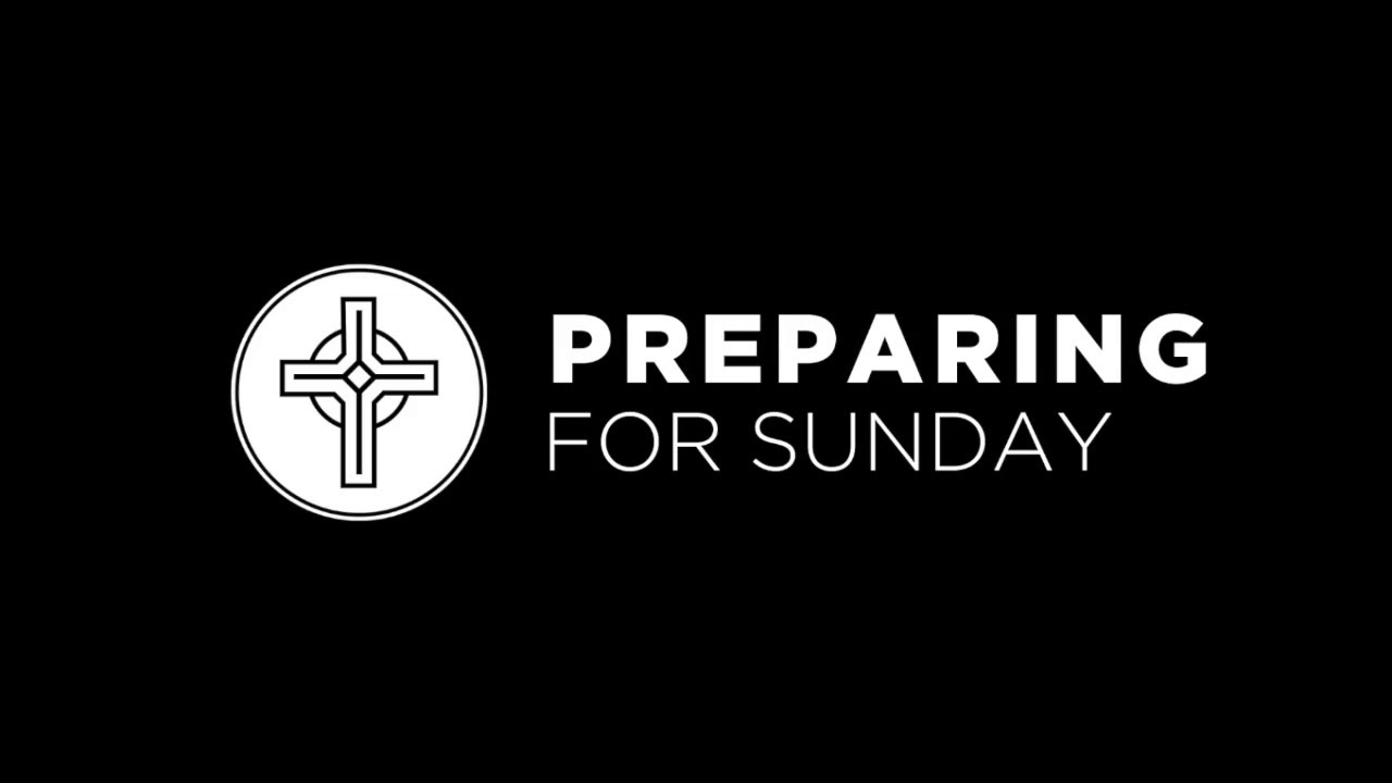 Preparing for Sunday | 03.27.20 - YouTube