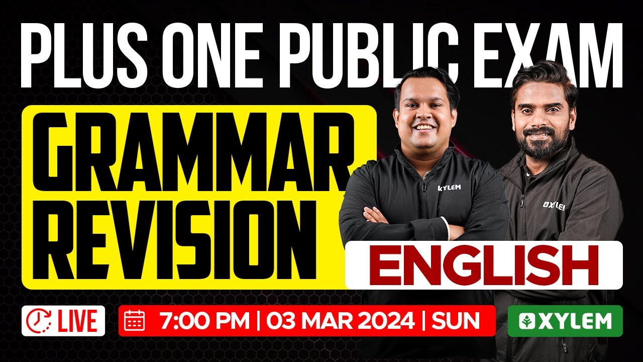Plus One English - Public Exam - Grammar Revision | Xylem Plus One