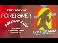THE FOREIGNER STORY - Narrated by LOU Gramm