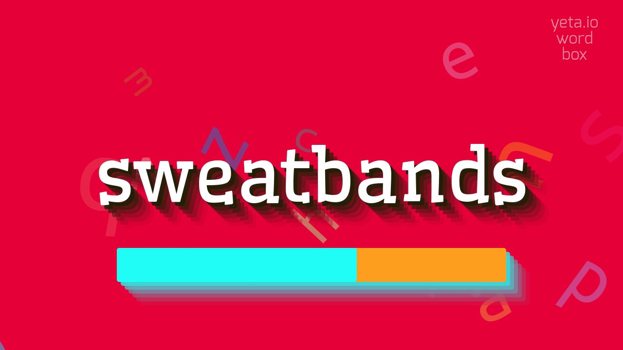 How to say "sweatbands"! (High Quality Voices) YouTube