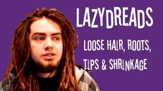 DREADLOCKS LOOSE HAIR, LOOSE ROOTS, LOOSE TIPS!