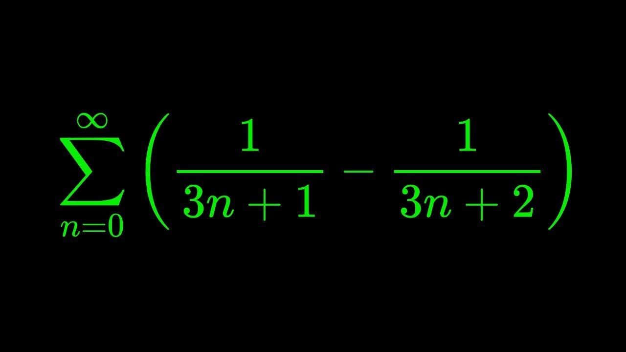 Monster Sum of (1/3n+1 - 1/3n+2) from n=0 to infinity - YouTube