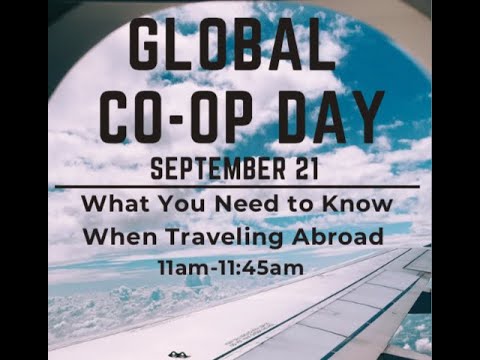Global Co op Day 2021 - What You Need to Know When Traveling Abroad