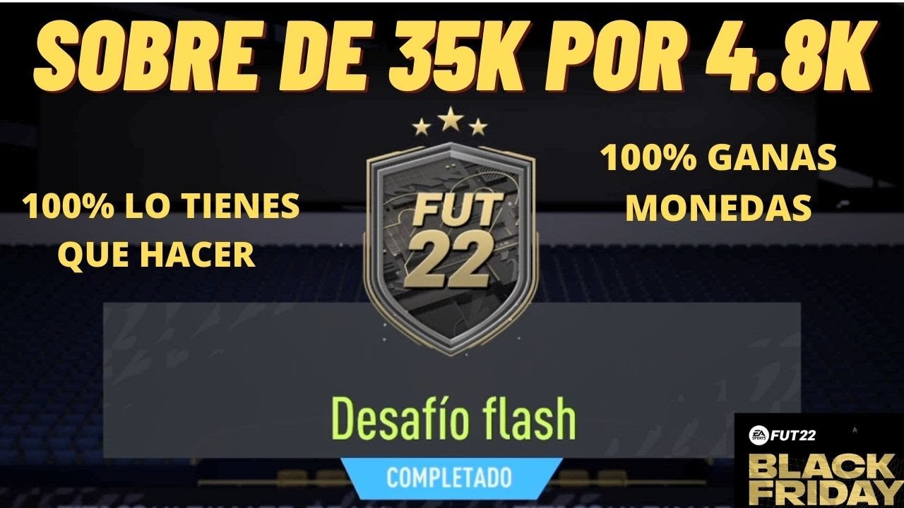 SOBRE DE 35K l DESAFIO RELAMPAGO / DESAFIO FLASH  - SOLUCION BARATA - BLACKFRIDAY l FIFA 22
