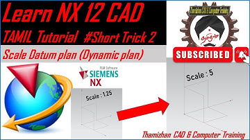 NX CAD 12 tutorial  NX 12  tutorial  Short Trick( how to scale Dynamic plan Datum coordinate System)