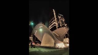 WTC Oculus Hyperlapse