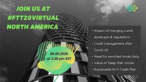Finarb's 'Deep Risk' AI Model for Credit Management #FTT20Virtual North America, September 2020