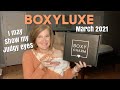 Boxyluxe | March 2021 | Better Than Ipsy Glam Bag X?