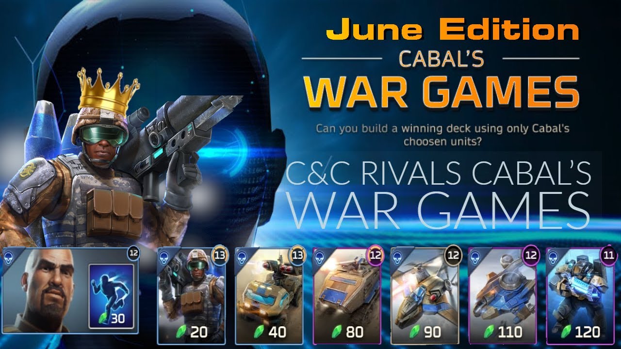C&C Rivals, Cabal's War Games June Edition