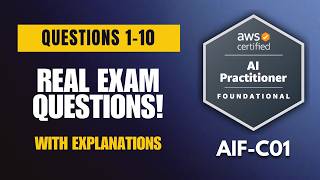 AWS AIF-C01 Real Exam Questions 2026 | Q1–10 (With Explanations)