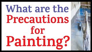 Painting Precautions | Painting Safety | Painting Control Measures | HSE STUDY GUIDE