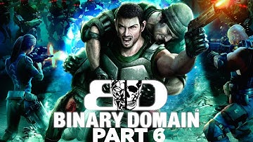 Binary Domain playthrough part 6