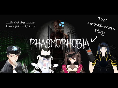 Good ol' Phasmophobia w HestieVT, voidedfang, Hiromochivt【vTuber EN】