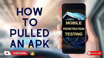 How to Pulled an Apk | Mobile Penetration Testing | MPT | Craw Security