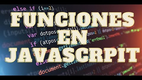 FUNCIONES EN JAVASCRIPT parámetros por defecto y ámbito de la función