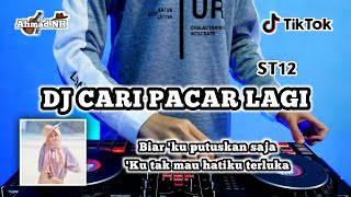 DJ REMIX CARI PACAR LAGI - VIRAL TIKTOK TERBARU FULL BASS 2K21