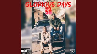 Glorious days