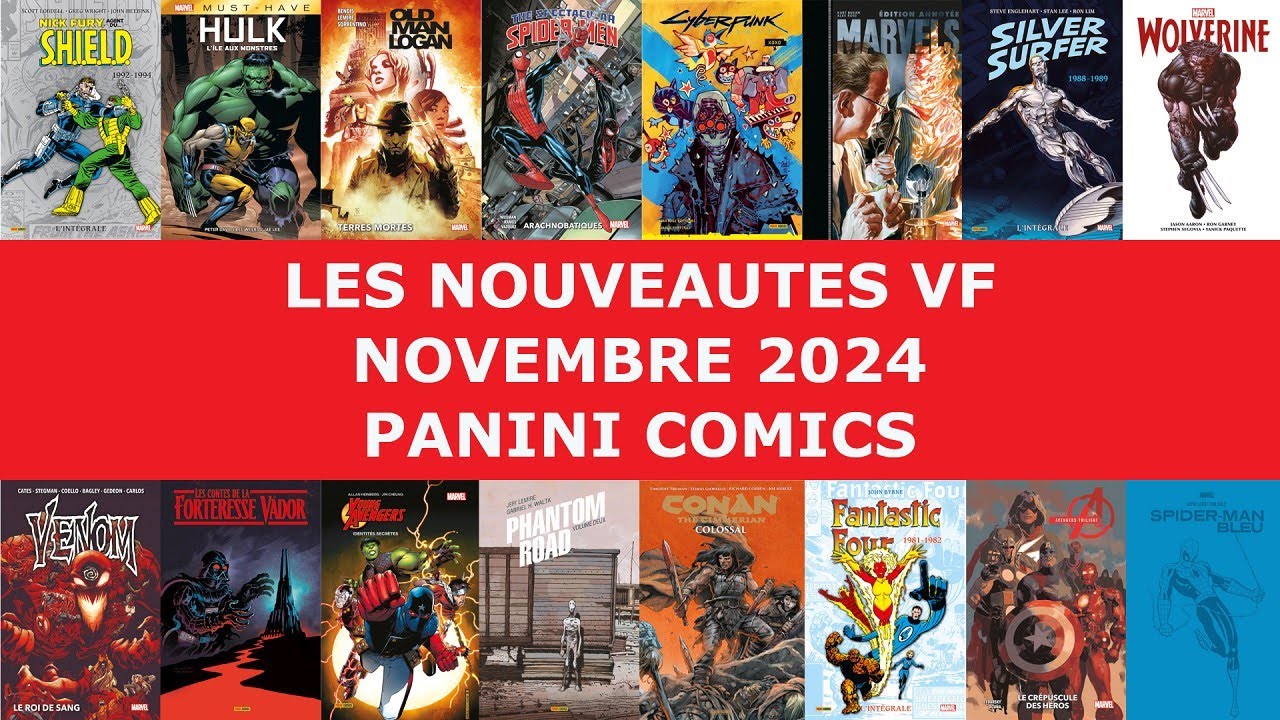 Novembre 2024 : Les nouveautés VF à paraître chez Panini Comics - YouTube