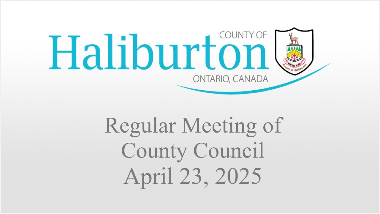 April 23, 2025 - Regular Meeting of Haliburton County Council