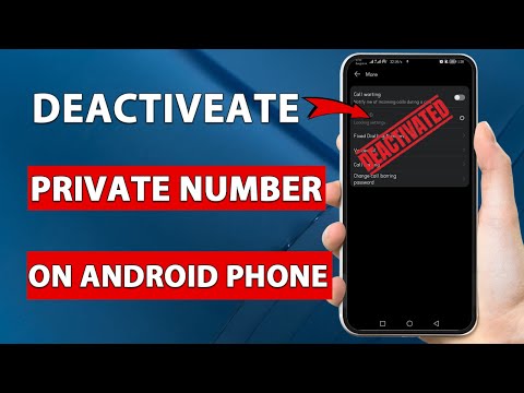 How To Deactivate Private Number On Android Phone - Easy Guide