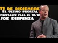 ATENCIÓN! El ÚLTIMO gran portal del año abre mañana: Haz esto el 11 de DICIEMBRE- Joe Dispenza.