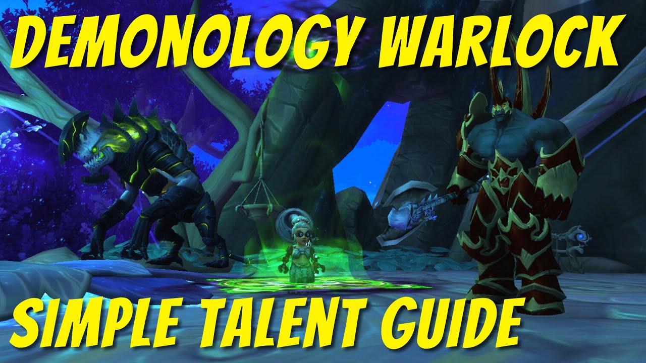 Demonology Warlock Talent Guide Shadowlands Leveling, Raiding, M+