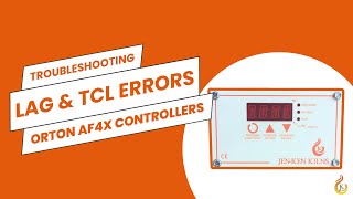 Jen-Ken Kilns | Troubleshooting LAG & TCL Errors (120V, 3-Button Controllers)