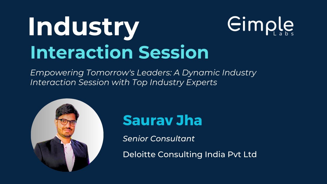 Eimple Industry Interaction Session with Saurav Jha | 13 AUGUST 2023 ...