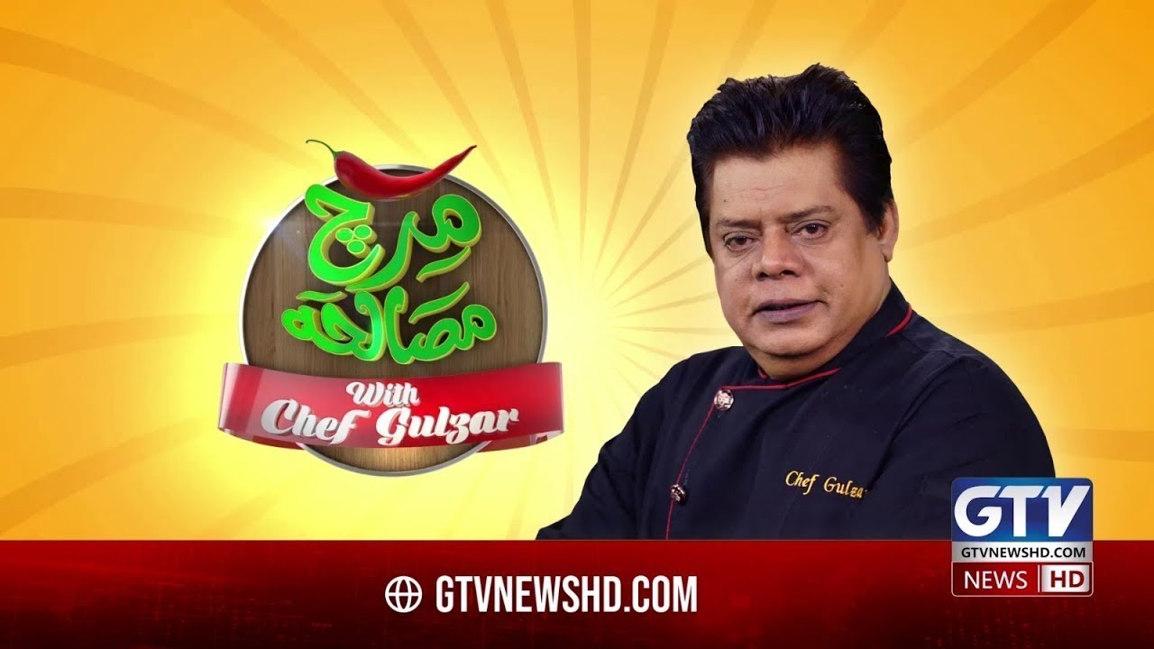 🔴LIVE | Mirch Masala With Chef Gulzar | Cooking Show | GTV News Live