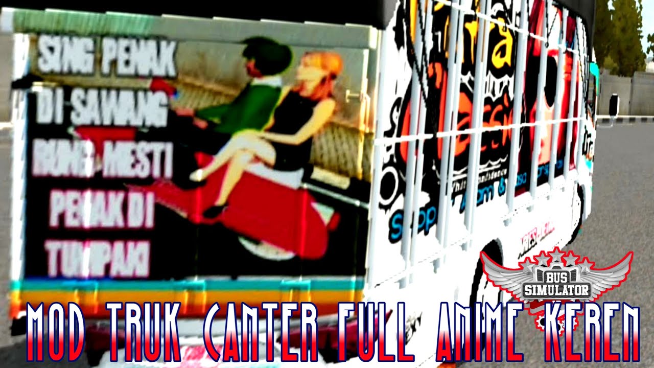 MOD BUSSID truk  CANTER  full anime keren  YouTube