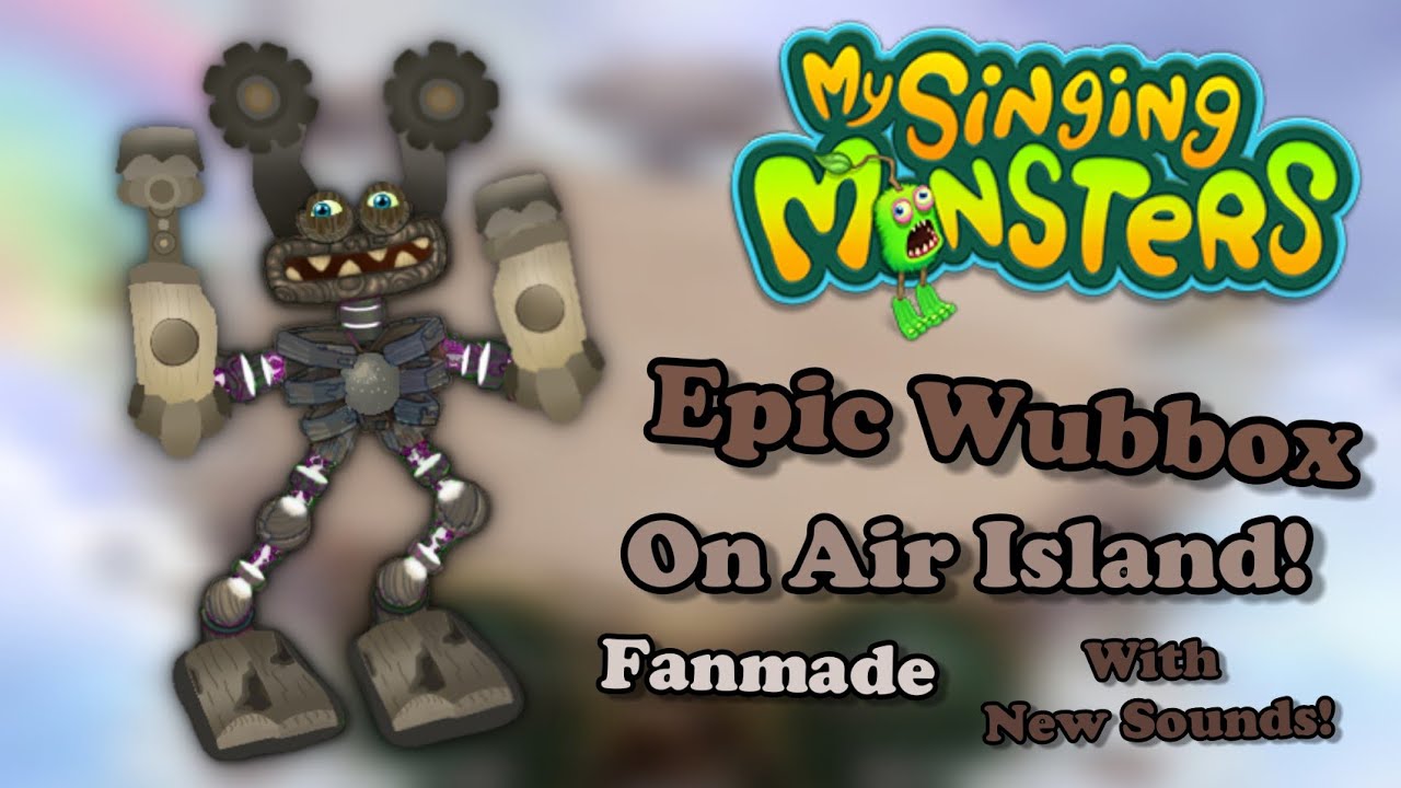 Fanmade epic wubbox on earth island