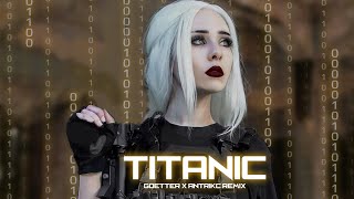 Alan Walker - TITANIC (Goetter x Antrikc Remix)