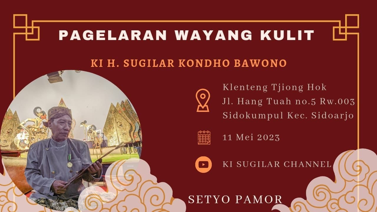 WAYANG KULIT KI H SUGILAR LAKON RESO SAPUTRO LIVE KLENTENG MAK CHO SIDOARJO