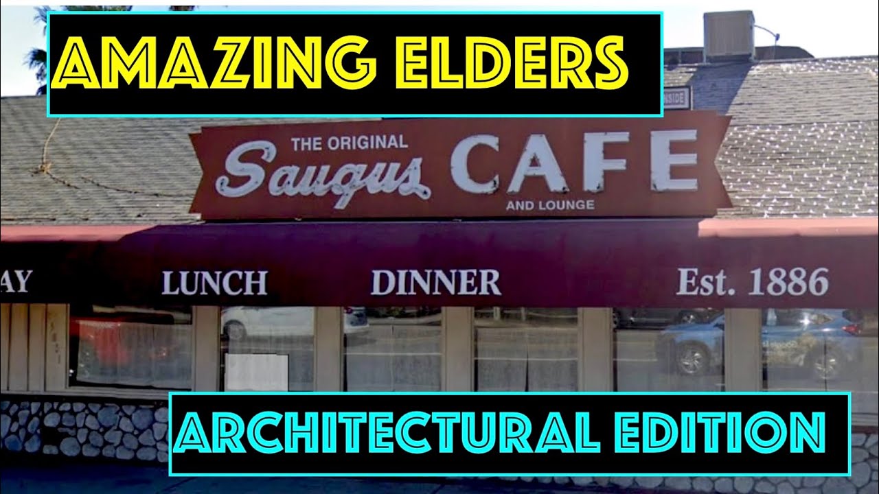 Amazing Elders - Architectural Edition - Saugus Cafe - Episode 9