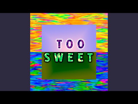Too Sweet - MTG Sped Up