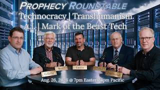 Bible Prophecy Roundtable (w/ John Haller, Patrick Wood, Scott Townsend, Pete Garcia & Britt)