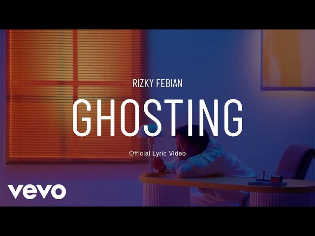 Rizky Febian - Ghosting (Official Lyric Video) class=