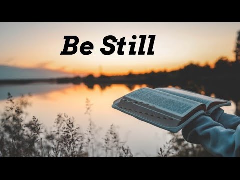Bro. Ty DeJarnatt-Be Still