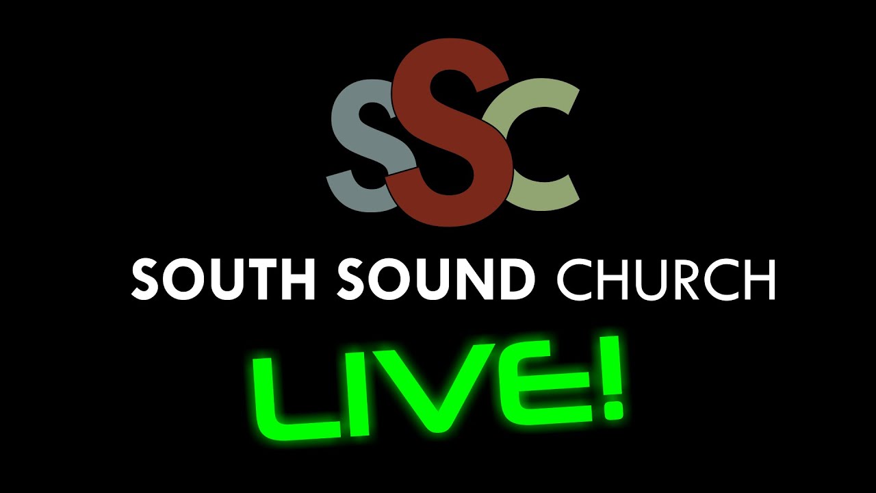South Sound Church - Live
