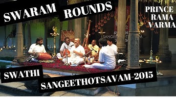 Swathi Sangeethotsavam 2015 - Prince Rama Varma - Swaram Rounds