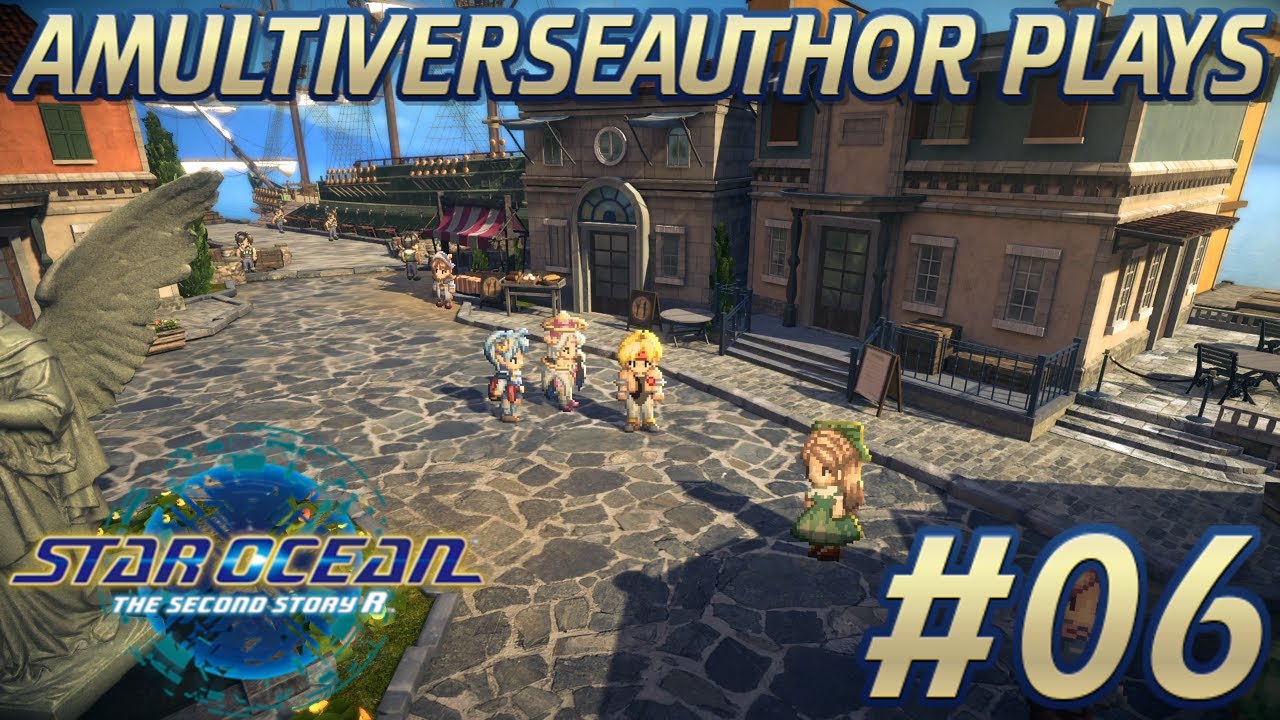 Star Ocean: The Second Story R Playthrough - Part 6