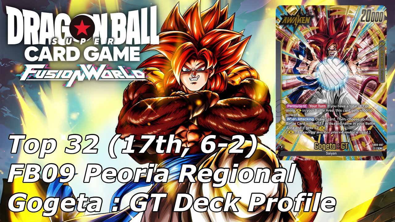 Gogeta : GT Deck Profile - Top 32 (17th) Peoria Regional - Dragon
